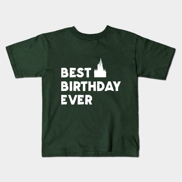 Best Birthday Ever Kids T-Shirt by destinationvacation